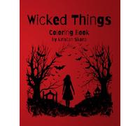 Wicked Things: Coloring Book