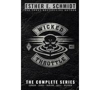 Wicked Throttle MC: The Complete Series