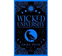 Wicked University 1-4: An Academy Romance Collection: 5 (Council of Paranormals Special Edition Omnibus Collection)