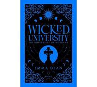 Wicked University 5-7: An Academy Romance Collection: 6 (Council of Paranormals Special Edition Omnibus Collection)