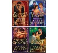 Wicked Villains Series 4 Books Collection Set By Katee Robert (Desperate Measures, Learn My Lesson, A Worthy Opponent & The Beast)