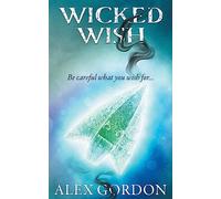 Wicked Wish: 1 (Wicked Wish (Temporary))
