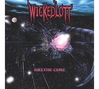 Wickedlott - Kill the Cure