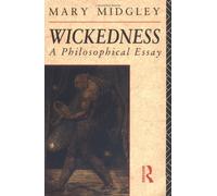 Wickedness: A Philosophical Essay