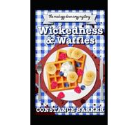 Wickedness and Waffles (The Mad Egg Diner Mystery Series)
