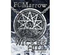 Wicker Hill: 1 (The Wicker Anthology)