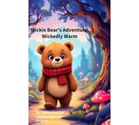 Wickie Bear's Adventure: Wickedly Warm Coloring Book