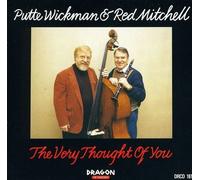 Wickman,Putte & Red Mitchell - Very Thought Of You, The [Swedish Import]