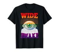 Wide Awake Awareness Eye Design Higher Conscious Mind Energy T-Shirt