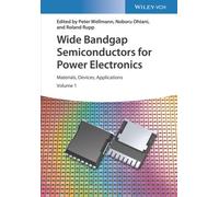 Wide Bandgap Semiconductors for Power Electronics : Materials, Devices, Applications