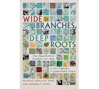 Wide Branches, Deep Roots: How Appalachian Wisdom Can Help Us All in the Fight for a Sustainable Future
