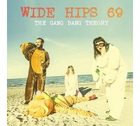Wide Hips '69 - The Gang Bang Theory [VINYL]