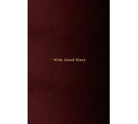 Wide Lined Diary: Easy to use journal for dementia, alzhiemers and lewy body patients | Memory record and recall lined composition book for seniors | Professional red cover design