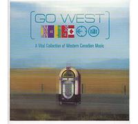 Wide Mouth Mason - GO WEST: A Vital Collection of Western Canadian Music 2 CD set