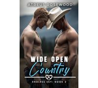 Wide Open Country: An MM Enemies to Lovers Cowboy Prison BDSM Romance (Endless Sky Cowboys)