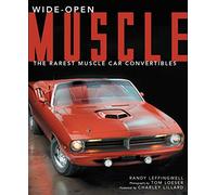 Wide-Open Muscle: The Rarest Muscle Car Convertibles