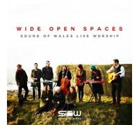 Wide Open Spaces: Sound of Wales Live Worship