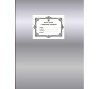Wide Ruled Composition Notebook: Large school notebook (8.5 x 11-inch format) Black-and-white interior with margins | 100 sheets for primary school students