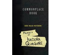 Wide Ruled Notebook: A Small Large Print Isadora Gratitude Quagmires Lesson Commonplace Photo Book Savings Promotes Creativity And Neat, Easy-to-read Handwriting This Notebooks Is Great