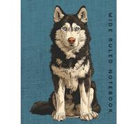 Wide Ruled Notebook: Black Siberian Husky Dog