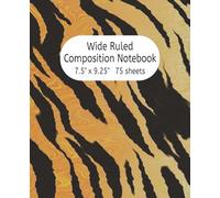 Wide Ruled Notebook - Tiger Print by Pink Joy Press: 7.5 x 9.25 Lined Journal, 75 sheets, 150 Pages, Glossy Cover, School & Office Notebook for Professionals, Students, Teachers, Adults, Teens