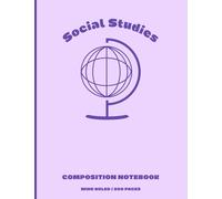 Wide Ruled Social Studies Notebook: 200 Pages, 7.5 x 9.75 Inches, Middle School Single Subject Notebook, Back to School Supplies