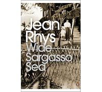 Wide Sargasso Sea: (Penguin Modern Classics)