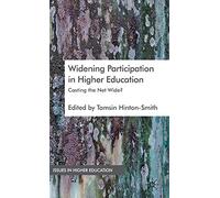 Widening Participation in Higher Education: Casting the Net Wide? (Issues in Higher Education)