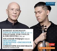 Widjaja/Dsoberlin/Eschenbach - Robert Schumann: Violin Sonata No. 2, Op. 121, Phantasie for Violin & Orchestra, Op. 131