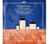 Widmann/Ndr Phil - George Enescu: Violin Concerto, Phantasy for Piano & Orchestra