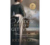 Widow of Gettysburg: 10th Anniversary Edition: 2 (Heroines Behind the Lines Civil War)
