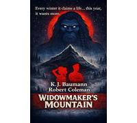Widowmaker’s Mountain: The journey begins with the first step into the Widowmaker series.: 1