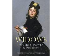 Widows: Poverty, Power and Politics