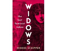 Widows : The Last Feminist Taboo