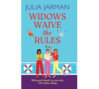Widows Waive the Rules: Age is just a number! A laugh-out-loud read from Julia Jarman