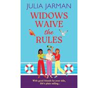 Widows Waive the Rules: Age is just a number! A BRAND NEW laugh-out-loud read from Julia Jarman for 2025