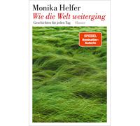 Wie die Welt weiterging: Geschichten fur jeden Tag by Helfer, Helfer, New.