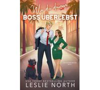 Wie du deinen Boss überlebst: 1 (Die Ashford-Brüder)