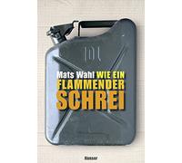 Wie ein flammender Schrei