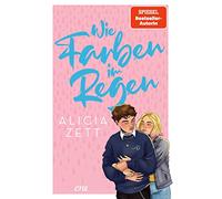 Wie Farben im Regen: Roman über queere Liebe und die Suche nach der eigenen Identität (Band 3); ab 14 Jahre
