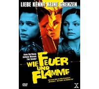 Wie Feuer und Flamme
