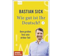 Wie gut ist Ihr Deutsch? 3: Dem großen Test sein dritter Teil