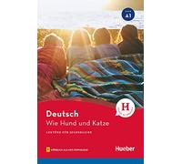 Wie Hund und Katze - Buch mit MP3-Download: Lektüre mit Audios online