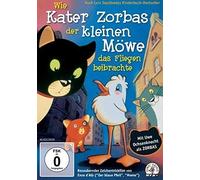 Wie Kater Zorbas der kleinen Möwe das Fliegen beibrachte