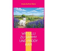 Wie Lilli zu Sammy und Paddy kam