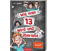 Wie man 13 wird und uberlebt, Johnson, Saleina, Von-Vogel 9783845832678 New.