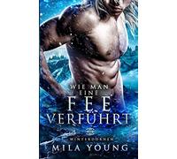 Wie Man Eine Fee Verführt: Fantasy Romantik: 2 (Winterdornen)