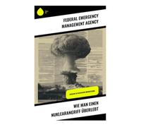 Wie man einen Nuklearangriff überlebt: Ausgabe in deutscher Übersetzung
