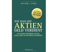 Wie man mit Aktien Geld verdient: Mit diesem er, O'Neil Hardcover.
