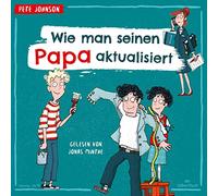Wie man seinen Papa aktualisiert: 3 CDs